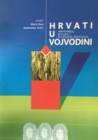 HRVATI U VOJVODINI: identitet(i), procesi i društvene aktivnosti